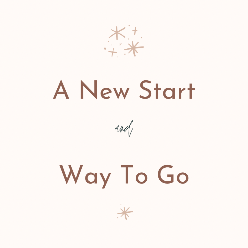 "A new start and way to go" with stars at the top and bottom